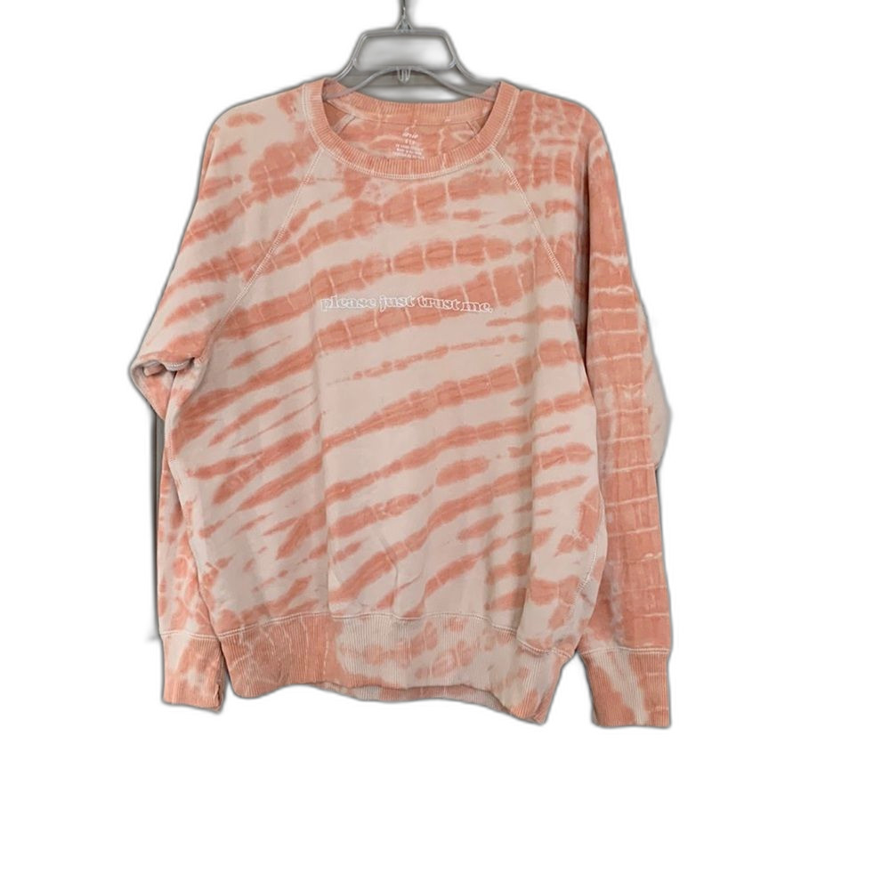 AERIE PLEASE JUST TRUST ME TIE DYE CREWNECK SMALL